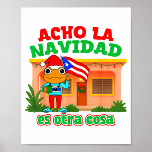 Acho La Navidad Es Otra Cosa Puerto Rico Christmas Poster
