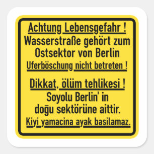Achtung Lebensgefahr!, Berlin Wall, Germany Sign Square Sticker