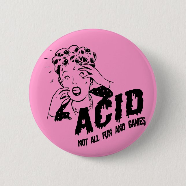Acid 6 Cm Round Badge (Front)