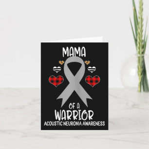 Acoustic Neuroma Awareness Mama Of A Warrior Mum Card