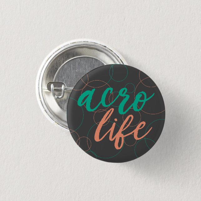 Acro Life Button (Front & Back)