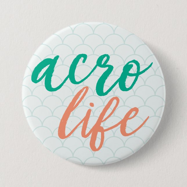 Acro Life Button (Front)