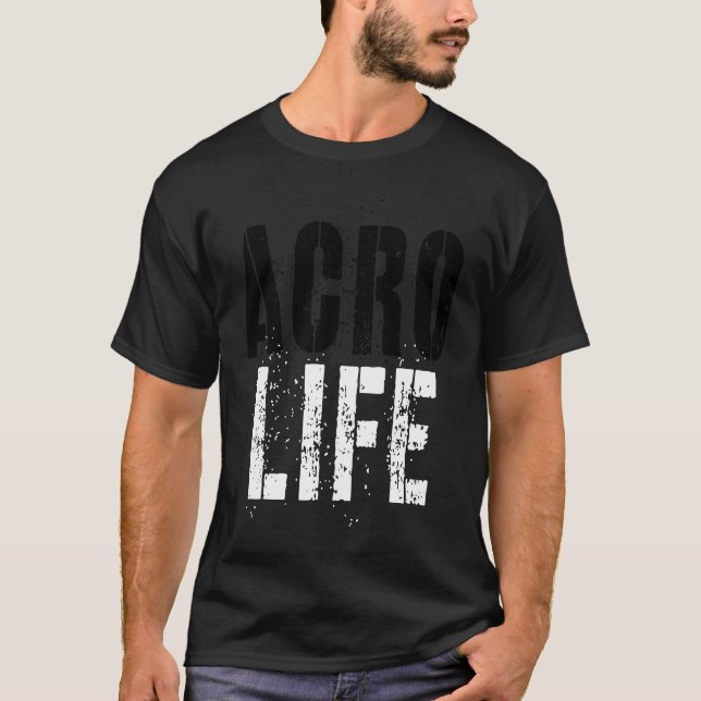 Acro Life FPV Drone First Person View Flying Racin T-Shirt (Front)