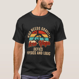Acro Yoga Exercise Gymnastic Acrobatics Arts Tumbl T-Shirt