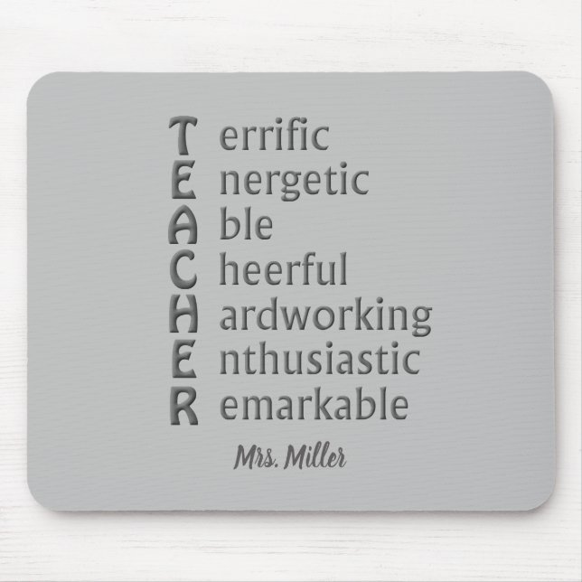 Acronym for Teachers Name Grey Mouse Pad (Front)