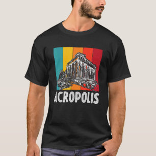 Acropolis Parthenon in Athens Greece with Greek Pe T-Shirt