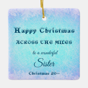 Across the Miles Christmas Sister Ceramic Ornament