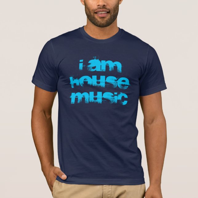 Acryl Music "I Am House Music" T-Shirt (Front)