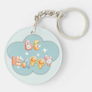 Acrylic Keychain   Be Happy