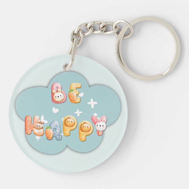 Acrylic Keychain | Be Happy (Back)