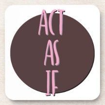 Act As If Recovery Slogan