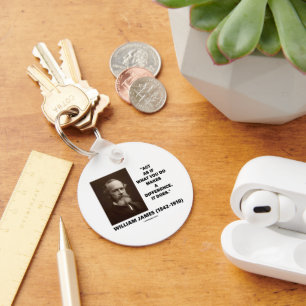 Act As If What You Do Makes A Difference James Qte Key Ring