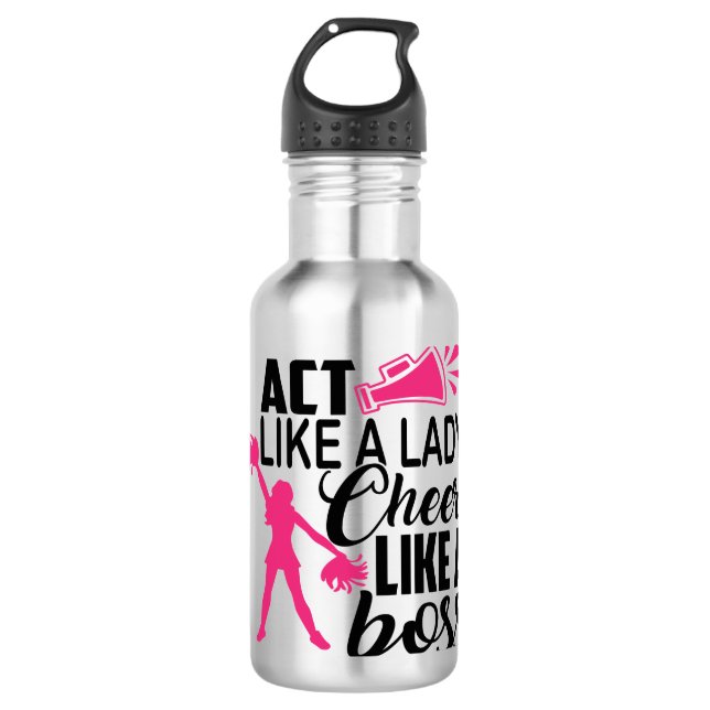 Act Like A Lady Cheer Like A Boss 710 Ml Water Bottle (Front)