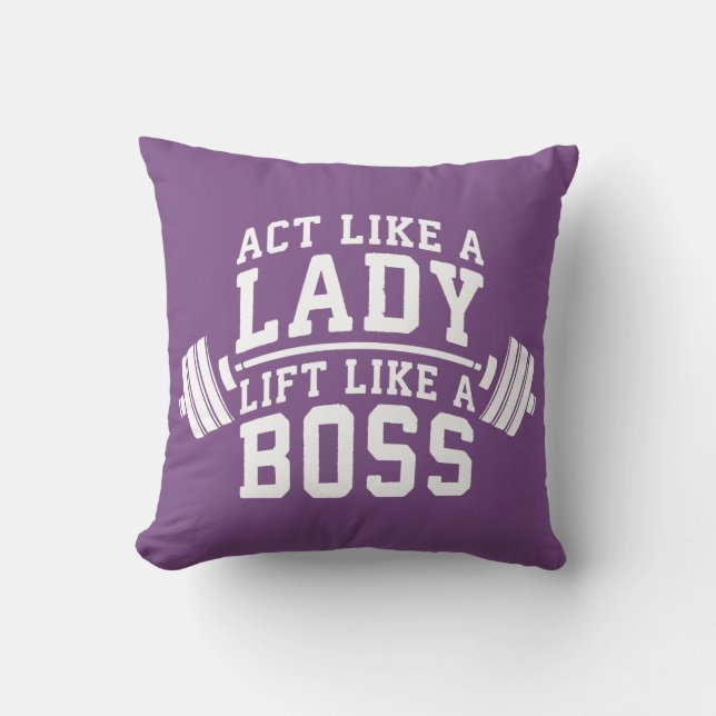 Act Like A Lady, Lift Like A Boss, Women's Fitness Cushion (Front)