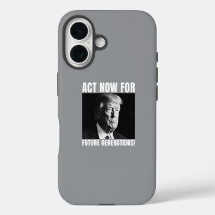 Act Now for Future Generations - Climate Awareness iPhone 16 Case