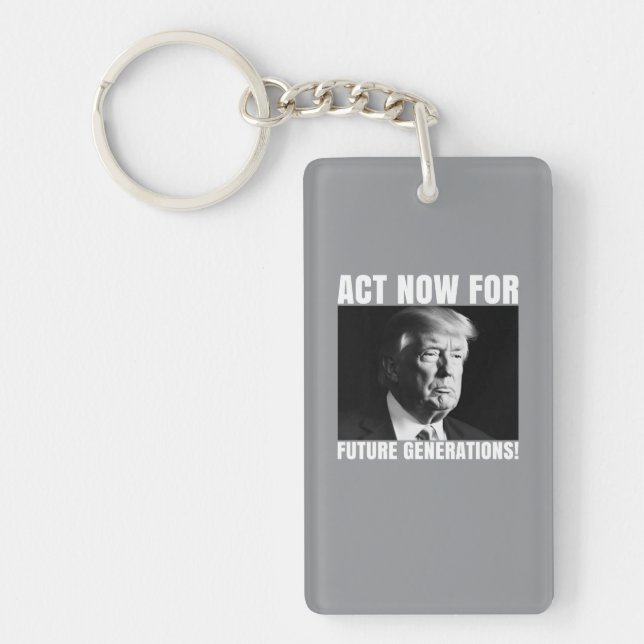 Act Now for Future Generations - Climate Awareness Key Ring (Front)