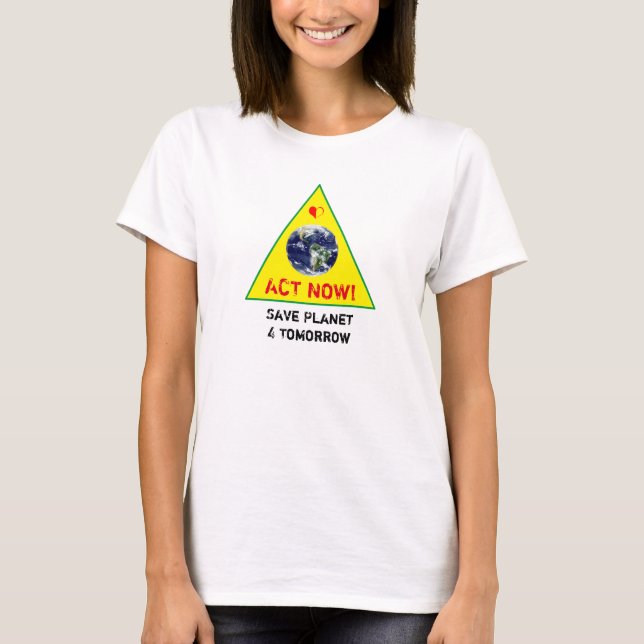 ACT NOW & Save Planet Climate rebellion Tee (Front)