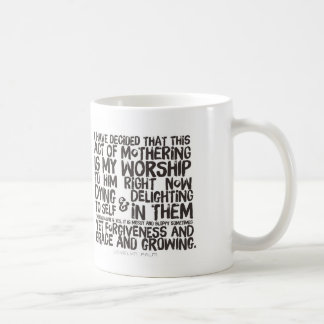 Act of Mothering Coffee and Tea Mug