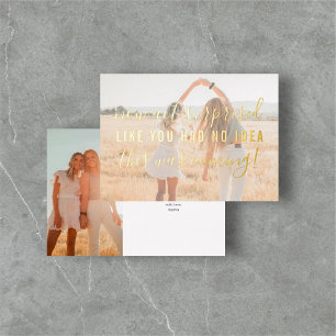 Act Surprised Be My Bridesmaid Funny