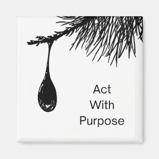 "Act with Purpose" Motivational Fridge Magnet