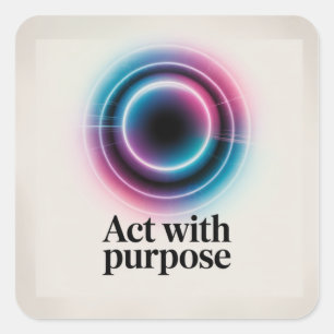Act With Purpose Square Sticker