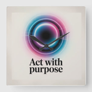 Act With Purpose Square Wall Clock