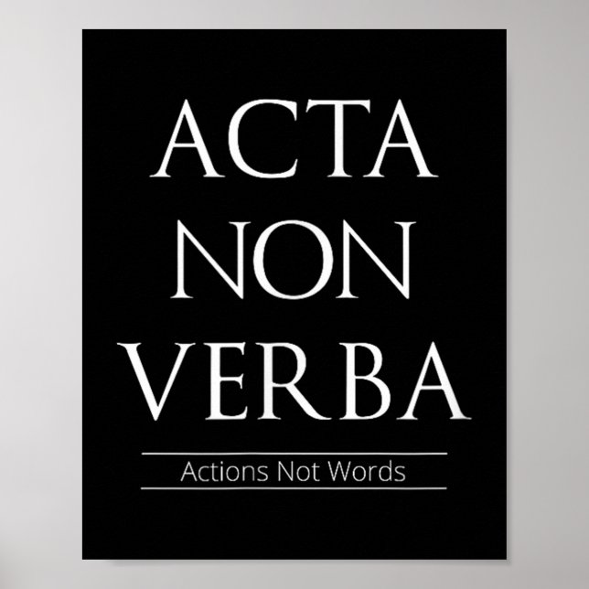 Acta Non Verba, Actions Not Words  Poster (Front)