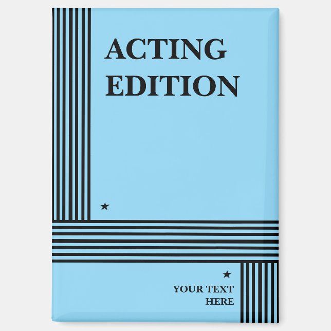 Acting Edition Play Script Styled Magnet (Front)