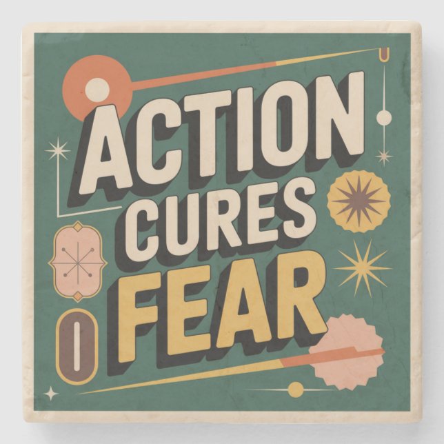 Action Cures Fear Stone Coaster (Front)