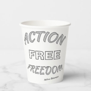 Action Free Freedom Paper Cups