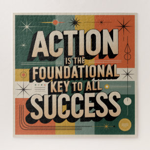 Action Is The Foundational Key To All Success Jigsaw Puzzle