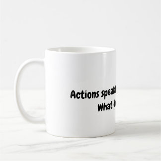 Actions Proverb Mug