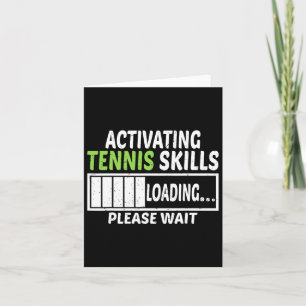 Activating Tennis Skills Loading Please Wait Tenni Card
