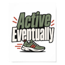 Active Eventually | Funny Fitness Gift