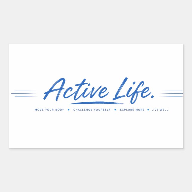 Active Life Move Your Body Motivational Fitness  Rectangular Sticker (Front)