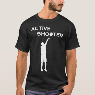 Active Shooter Basketball Player Basketball Active T-Shirt