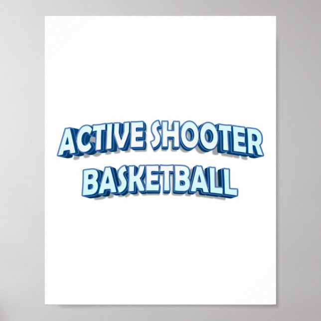 Active Shooter Basketball  Poster (Front)