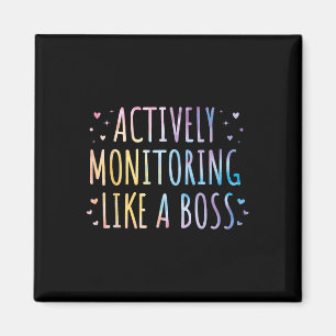 Actively Monitoring Like A Boss State Testing Teac Magnet