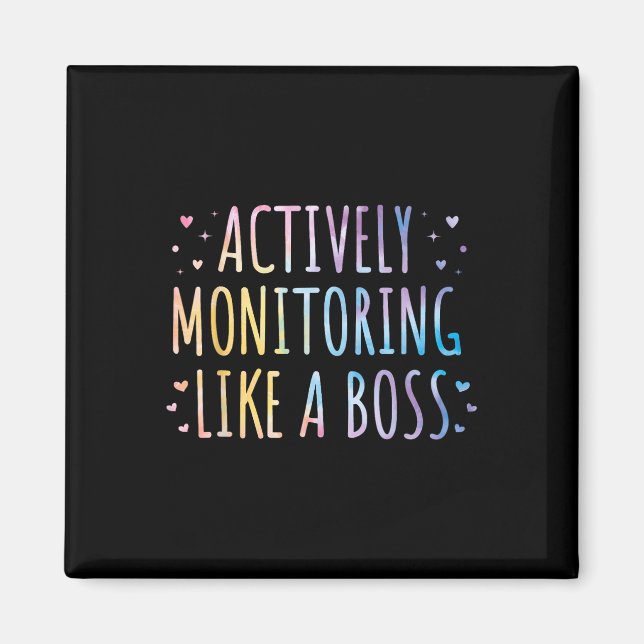 Actively Monitoring Like A Boss State Testing Teac Magnet (Front)