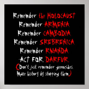 Activism: Don't just remember genocides... Poster