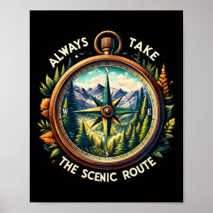 Activities Always Take The Scenic Route Comp Outdo Poster