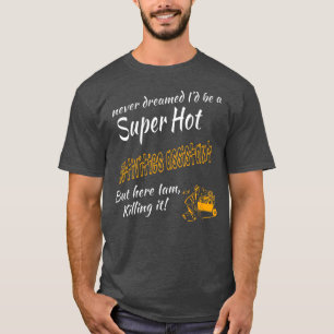 ACTIVITIES ASSISTANT SUPER HOT T-Shirt