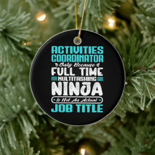 Activities Coordinator Job Title Profession Skills Ceramic Ornament