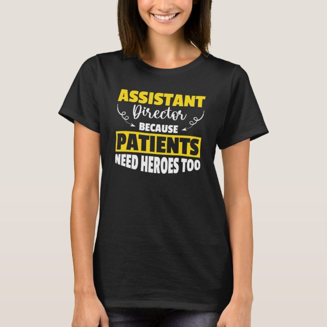 Activity Assistant Assistant Director 8 T-Shirt (Front)
