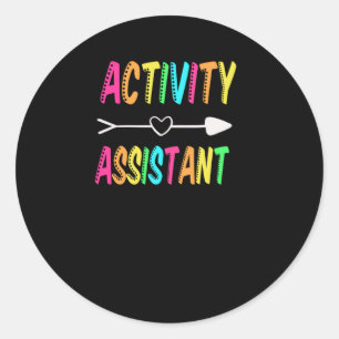 Activity Assistant Coordinator Appreciation Classic Round Sticker