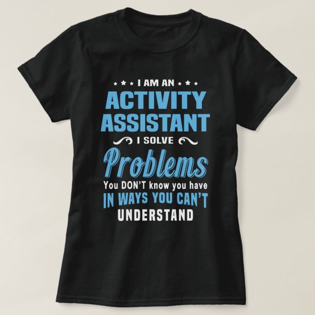 Activity Assistant T-Shirt (Design Front)