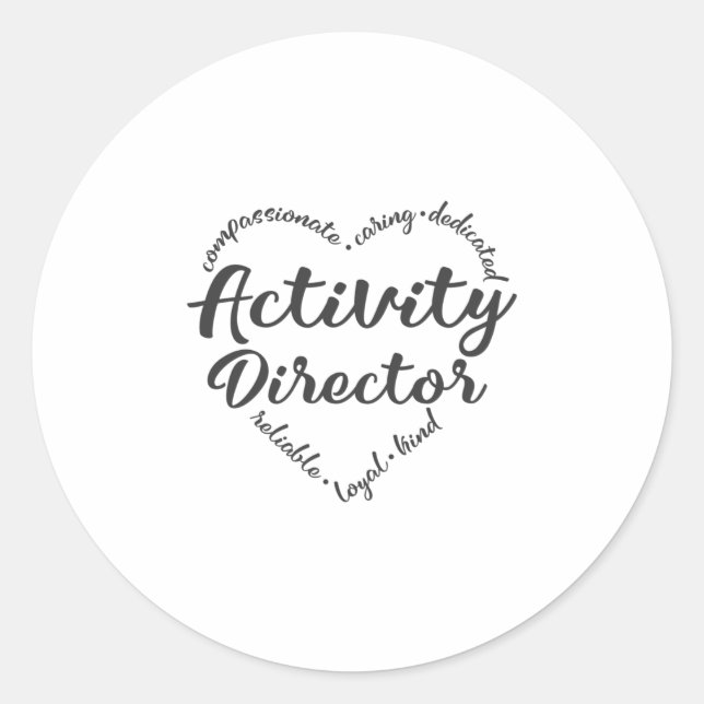 Activity Director, Activities director Classic Round Sticker (Front)