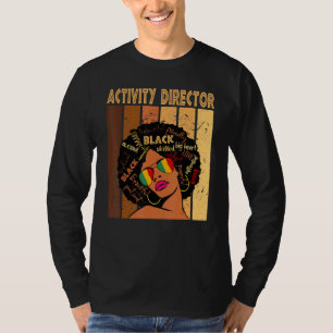 Activity Director Afro African American Black Hist T-Shirt