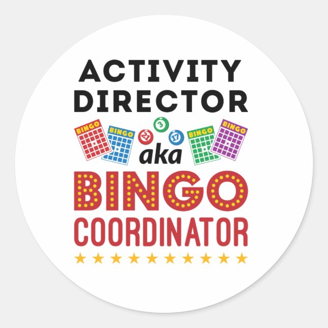 Activity Director aka Bingo Coordinator Classic Round Sticker (Front)