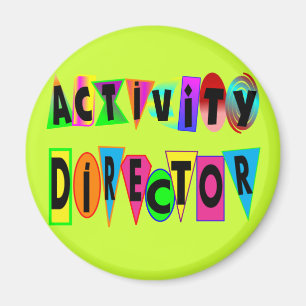 ACTIVITY DIRECTOR MAGNET